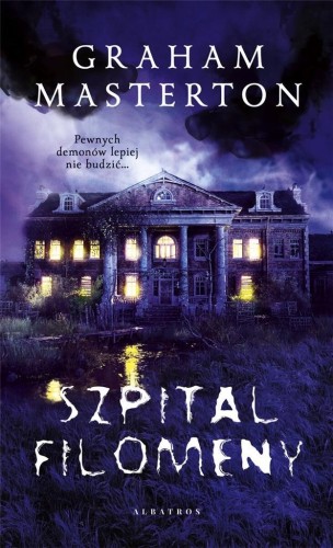 Szpital Filomeny, Graham Masterton