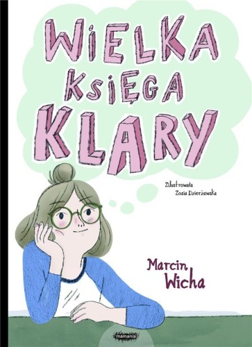 Wielka księga Klary, Marcin Wicha