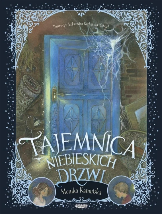 Tajemnica niebieskich drzwi, Monika Kamińska