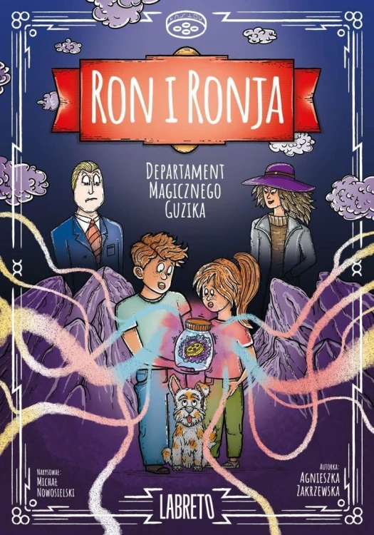 Ron i Ronja T.1 Departament magicznego guzika