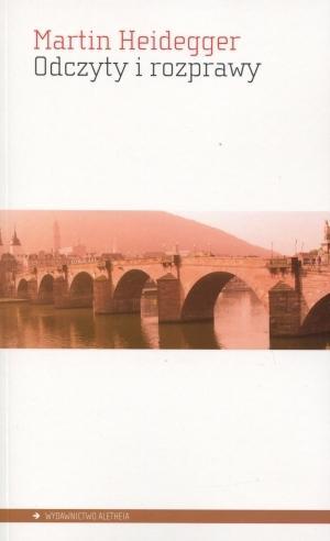 Odczyty i rozprawy, Martin Heidegger