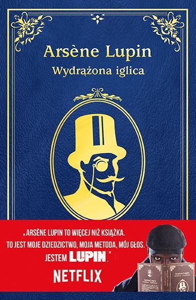 Arsene Lupin. Wydrążona iglica, Maurice Leblanc