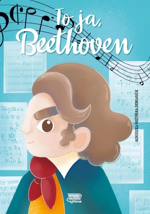 To ja, Beethoven, Nożyńska-Demianiuk Agnieszka
