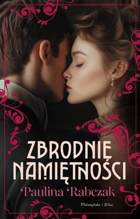 Zbrodnie namiętności, Paulina Rabczak