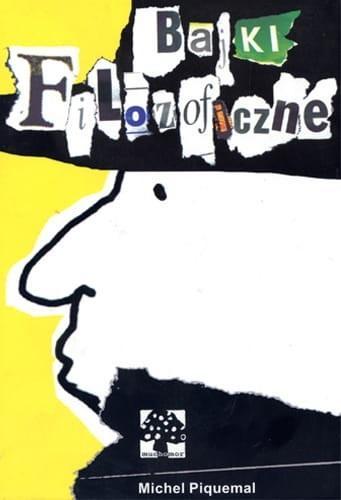 Bajki filozoficzne, Michel Piquemal