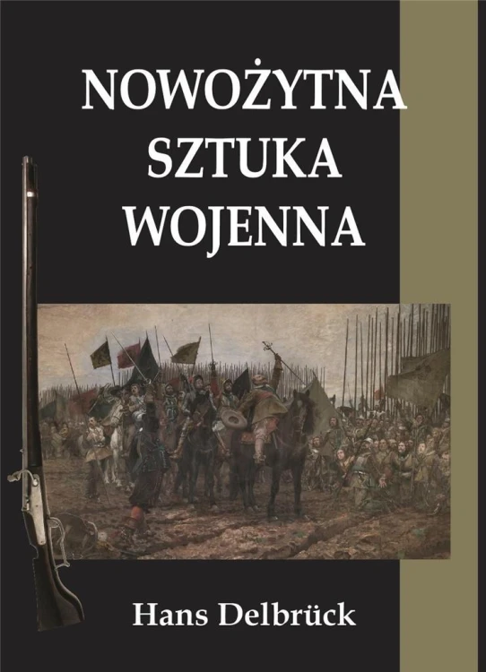 Nowożytna sztuka wojenna, Hans Delbrck