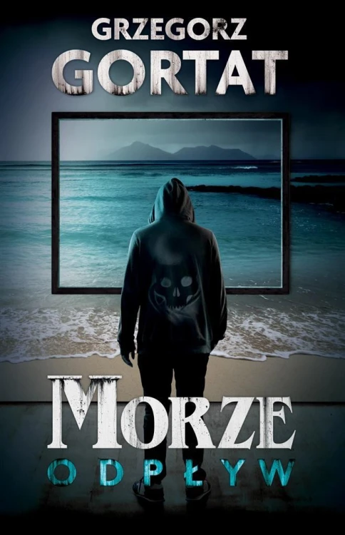 Morze. Odpływ, Grzegorz Gortat