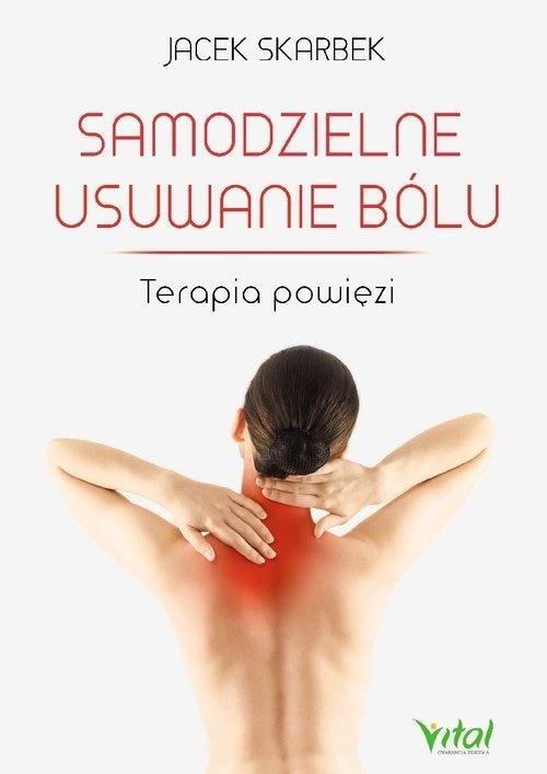 Samodzielne usuwanie bólu w.2, Jacek Skarbek
