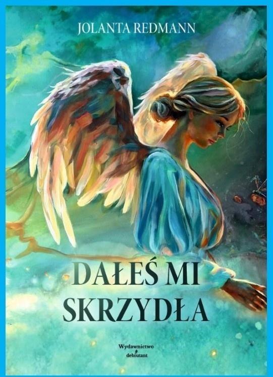 Dałeś mi skrzydła, Jolanta Redmann