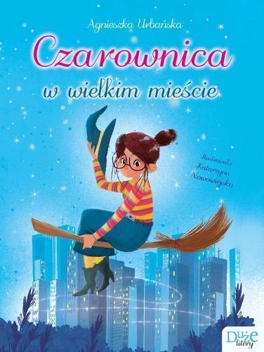 Czarownica w wielkim mieście, Agnieszka Urbańska