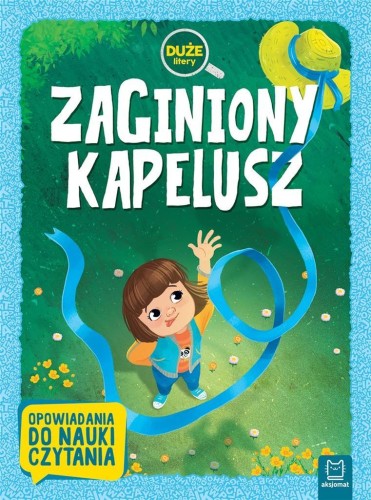 Zaginiony kapelusz. Duże litery, praca zbiorowa
