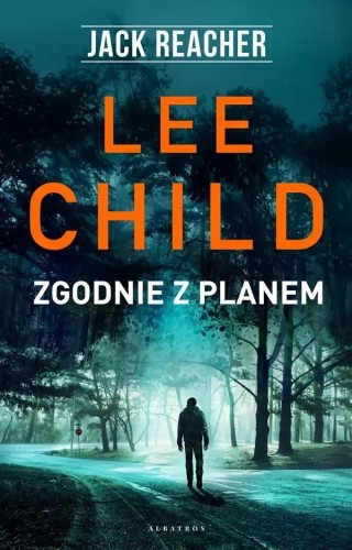 Jack Reacher: Zgodnie z planem, Lee Child
