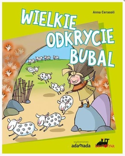 Wielkie odkrycie Bubal, Anna Cerasoli