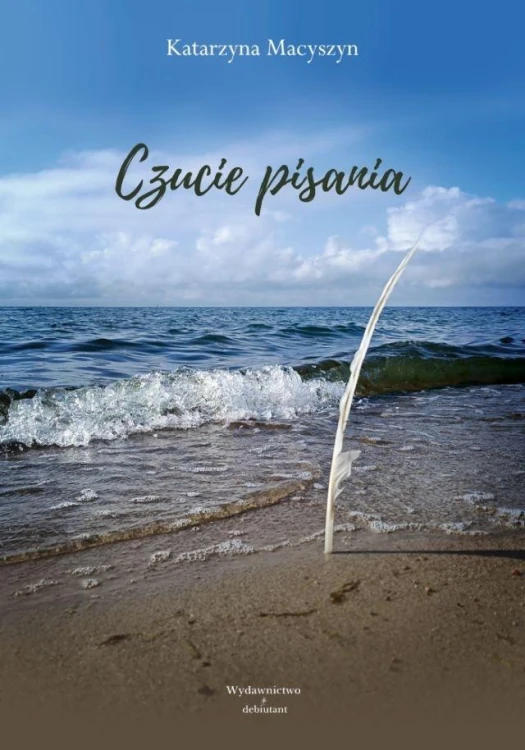 Czucie pisania, Katarzyna Macyszyn