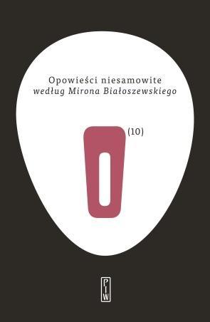 Opowieści niesamowite T.10 według Mirona...