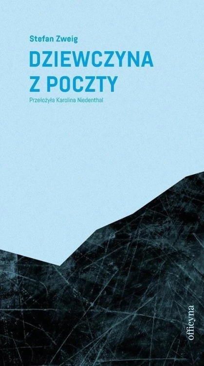 Dziewczyna z poczty, Stefan Zweig