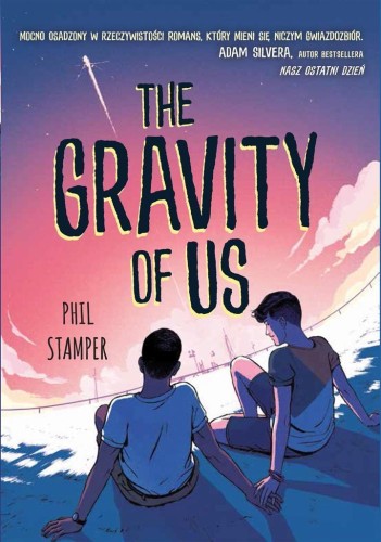 Gravity of Us, Phil Stamper, Iwona Wasilewska
