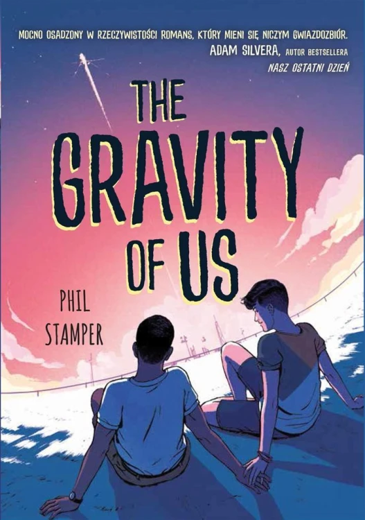 Gravity of Us, Phil Stamper, Iwona Wasilewska