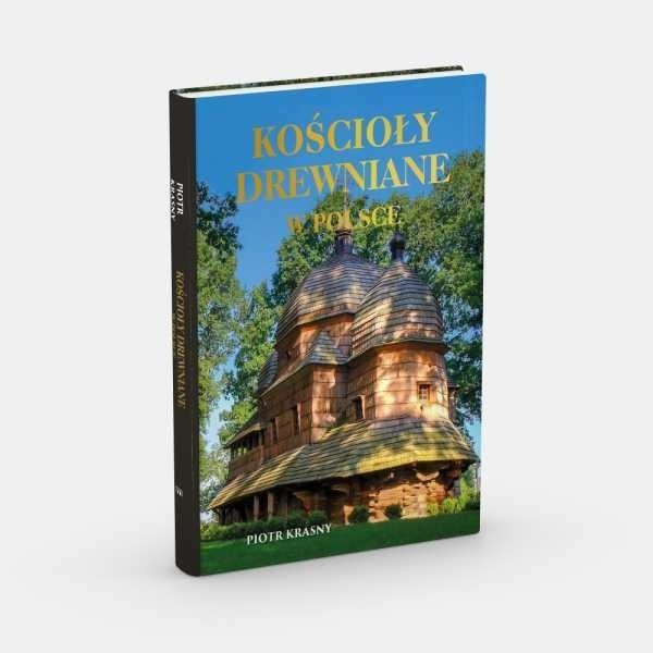 Kościoły drewniane w Polsce, praca zbiorowa
