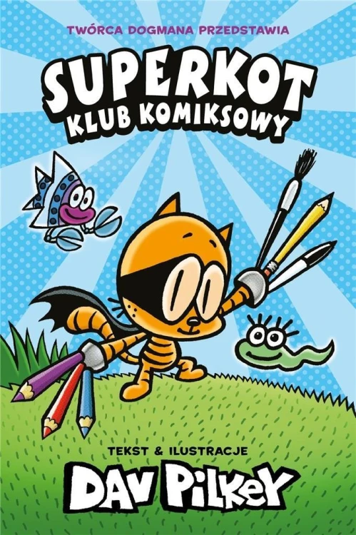 Superkot T.1 Klub komiksowy, Dav Pilkey