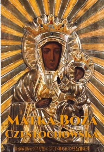 Matka Boża Częstochowska, praca zbiorowa