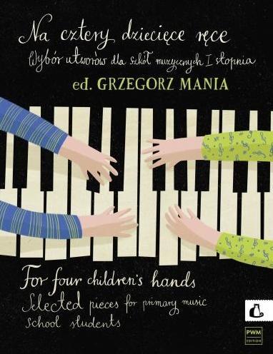 Na cztery dziecięce ręce + CD, Grzegorz Mania