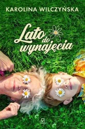 Lato do wynajęcia, Karolina Wilczyńska