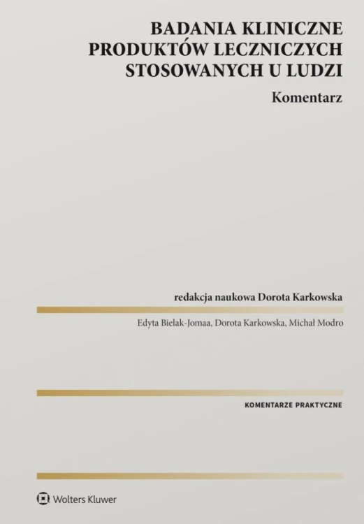 Badania kliniczne produktów leczniczych...