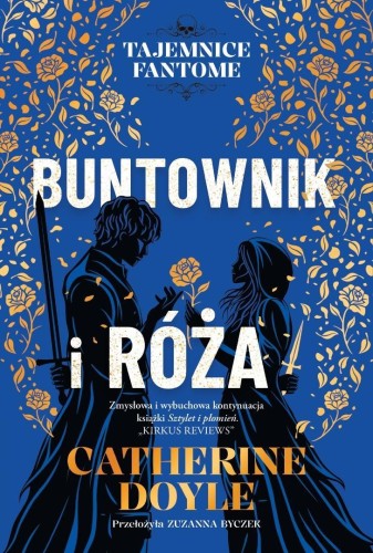 Tajemince Fantome T.2 Buntownik i róża