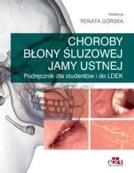 Choroby błony śluzowej, R. Górska