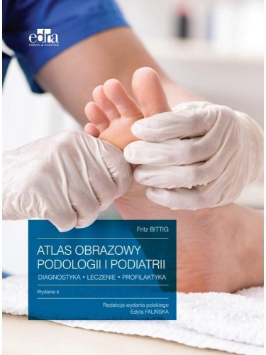 Atlas obrazowy podologii i podiatrii... w.4