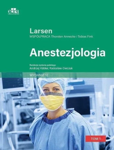 Anestezjologia. Larsen T.2 w.12, Reinhard Larsen