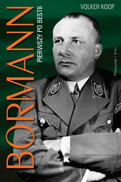 Bormann. Pierwszy po bestii, Volker Koop