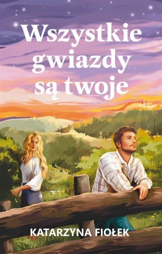 Wszystkie gwiazdy są twoje, Katarzyna Fiołek