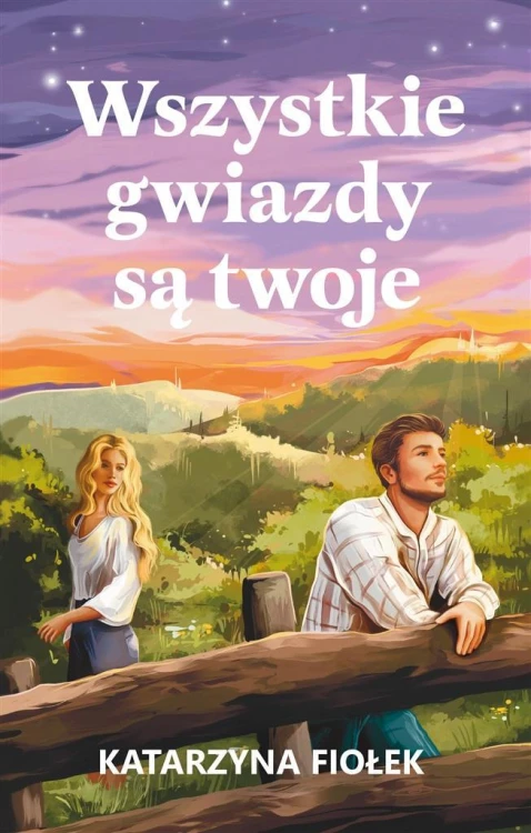 Wszystkie gwiazdy są twoje, Katarzyna Fiołek