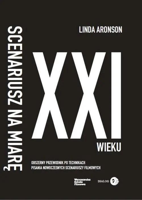 Scenariusz na miarę XXI wieku, Linda Aronson