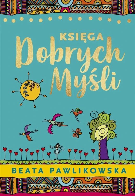 Księga dobrych myśli, Beata Pawlikowska