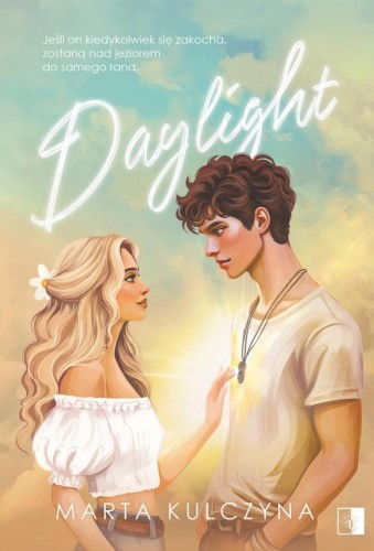 Daylight, Marta Kulczyna
