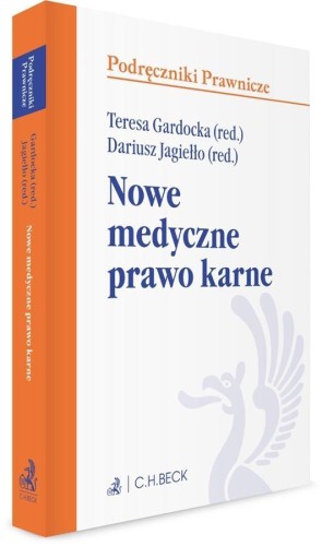 Nowe medyczne prawo karne, praca zbiorowa