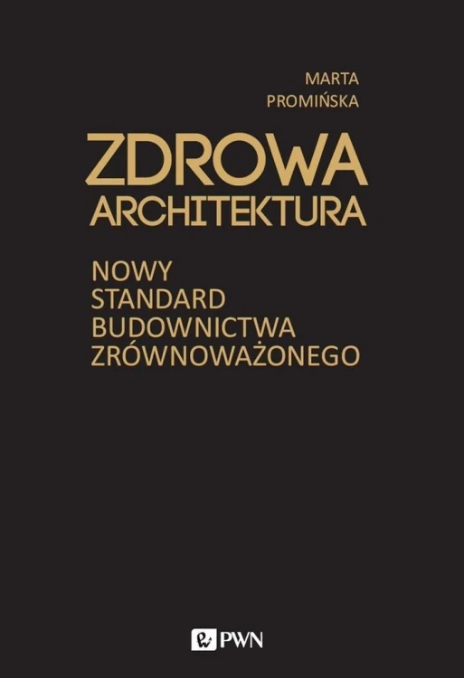 Zdrowa architektura, Marta Promińska