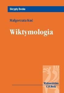 Wiktymologia, Małgorzata Kuć