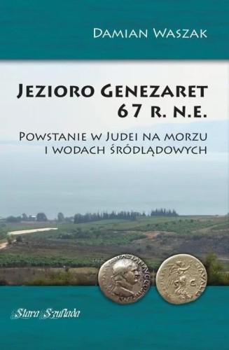 Jezioro Genezaret 67 r.n.e., Damian Waszak