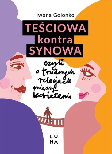 Teściowa kontra synowa, Iwona Golonko