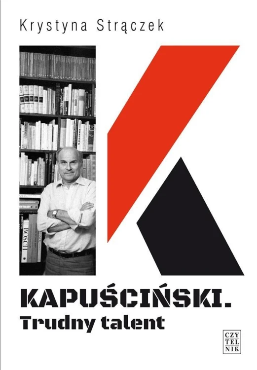 Kapuściński. Trudny talent, Krystyna Strączek