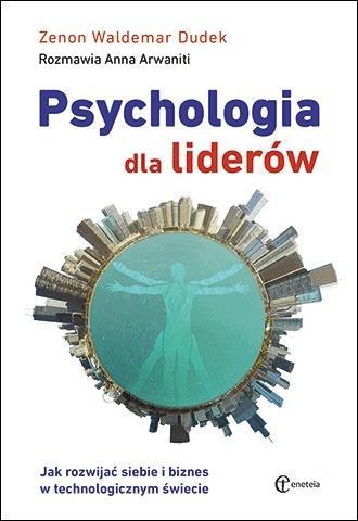 Psychologia dla liderów, Zenon Waldemar Dudek