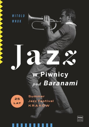 Jazz w Piwnicy pod Baranami, Witold Wnuk