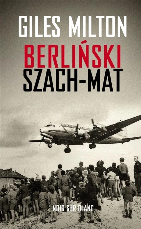 Berliński szach-mat, Giles Milton