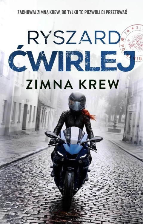 Zimna krew, Ryszard Ćwirlej