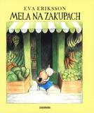 Mela na zakupach, Eva Eriksson