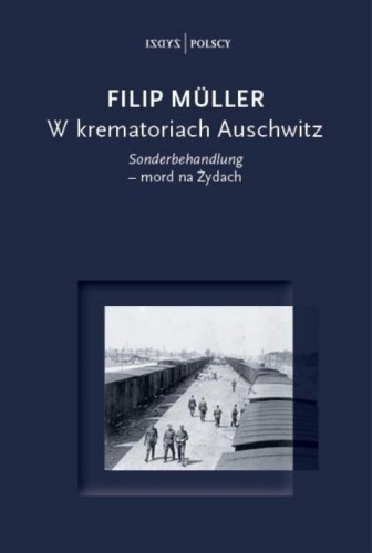 W krematoriach Auschwitz, Filip Muller